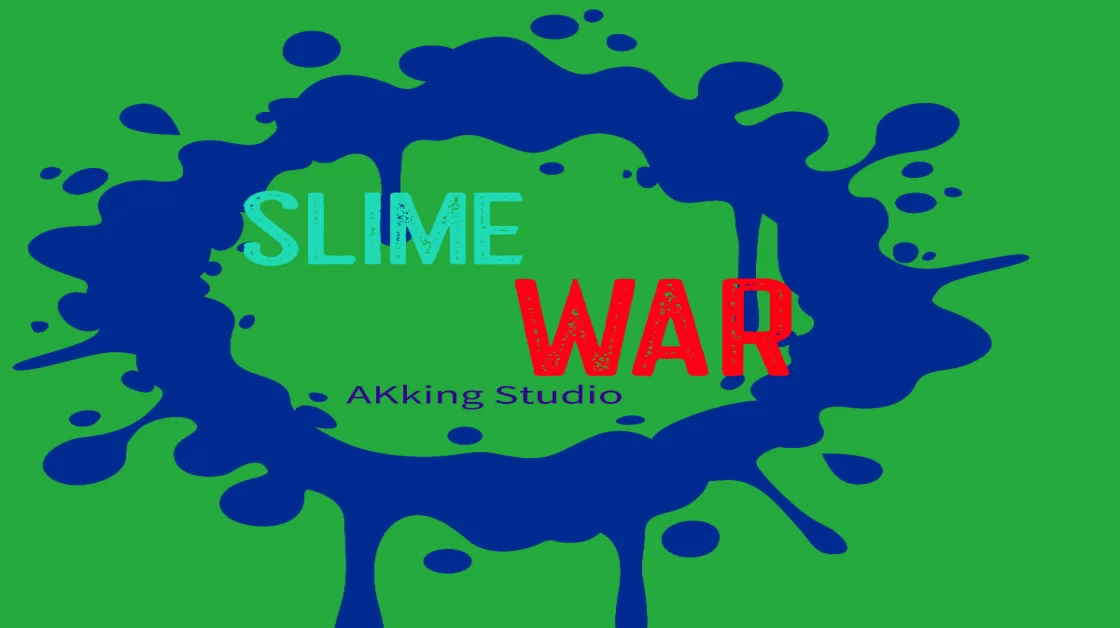 Slime War