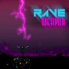 Rave Weapon