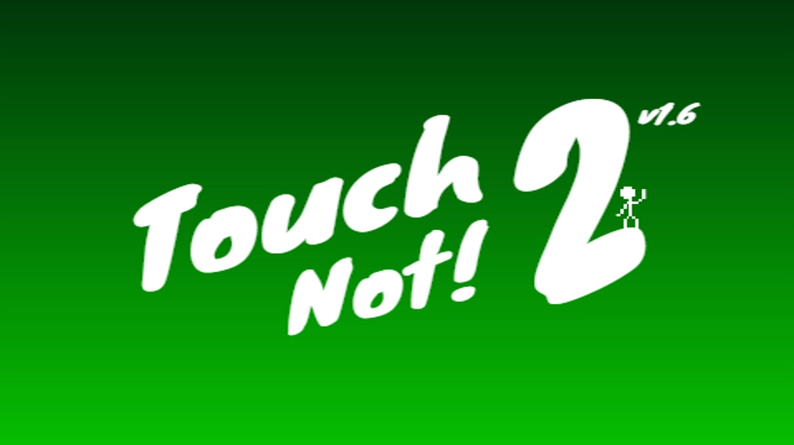 Touch Not! 2