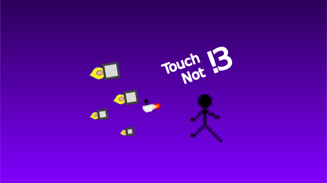 Touch Not! 3