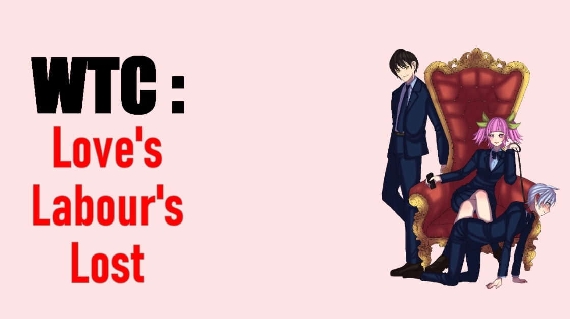 WTC : Love's Labour's Lost (Demo)