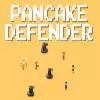 Pancake Defender