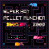Super Hot Pellet Muncher 2000