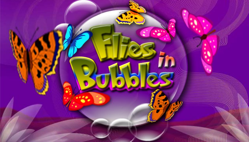 Flies In Bubbles
