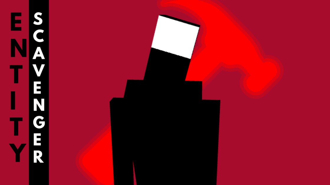 Entity Scavenger