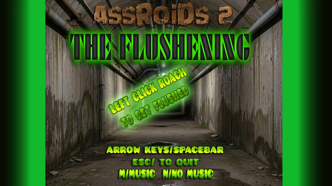 ASSROIDS 2 The FLUSHENING