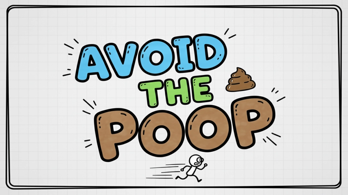 Avoid the Poop