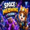 SpaceMeowingTycoon