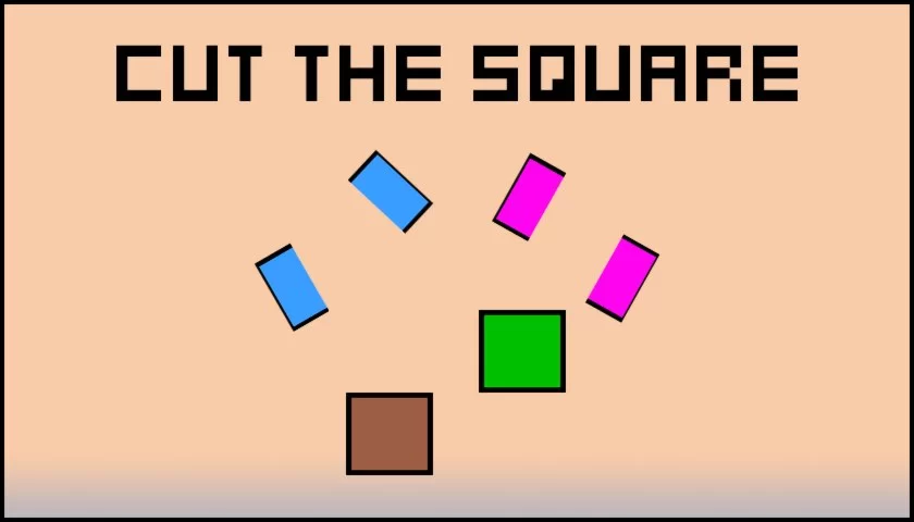 Cut The Square
