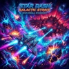 Star Dash: Galactic Strike