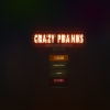 Crazy Pranks