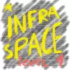 INFRASPACE level 1
