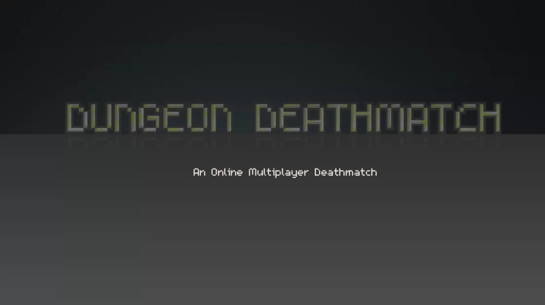 Dungeon Deathmatch